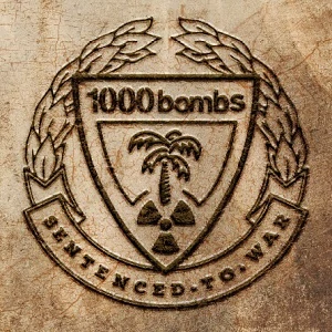 1000 Bombs - Sentenced to war CD