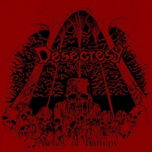 Desecresy - Arches of Entropy