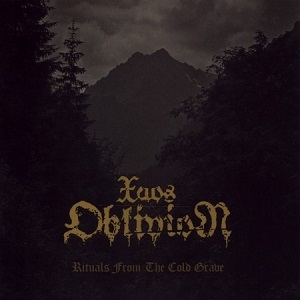 Xaos Oblivion - Rituals From The Cold Grave 