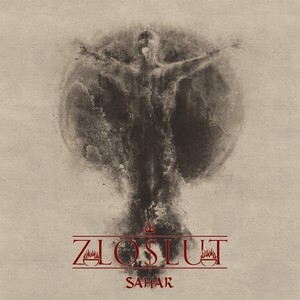Zloslut – Sahar