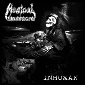 MUSICAL MASSACRE - inhuman