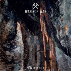 War For War - Olověné sny