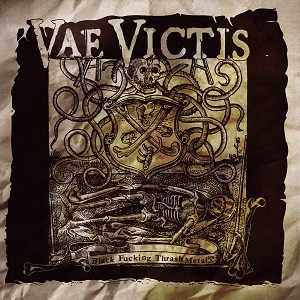 Vae Victis - Black Fucking Thrash Metal