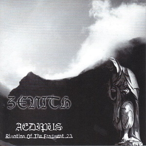 Zenith - Aedipus - Rimotion Of The Fragment 23