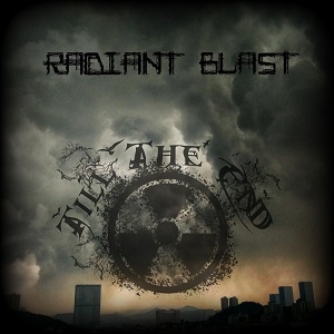 Till The End – Radiant blast