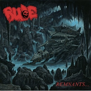 Rude – Remnants...