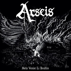 Arseis - Melz Venist Li Brullin