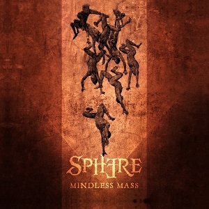 Sphere - Mindless Mass