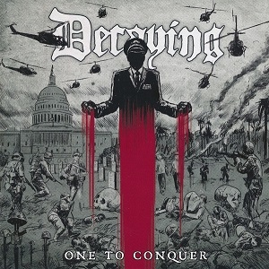 Decaying - One To Conquer